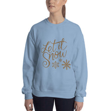 Let it Snow - Sweatshirt - The Teez Project